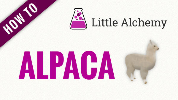 Video: How to make ALPACA in Little Alchemy