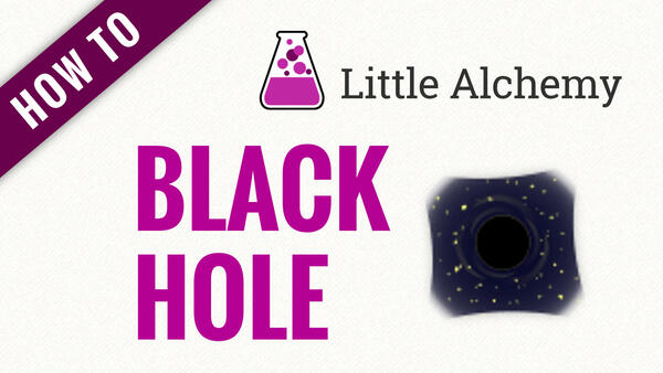 Video: How to make BLACK HOLE in Little Alchemy