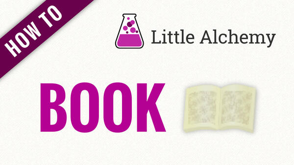 Video: How to make BOOK in Little Alchemy