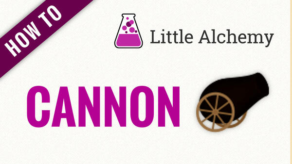 Video: How to make CANNON in Little Alchemy