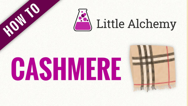 Video: How to make CASHMERE in Little Alchemy