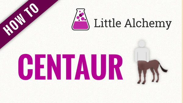 Video: How to make CENTAUR in Little Alchemy