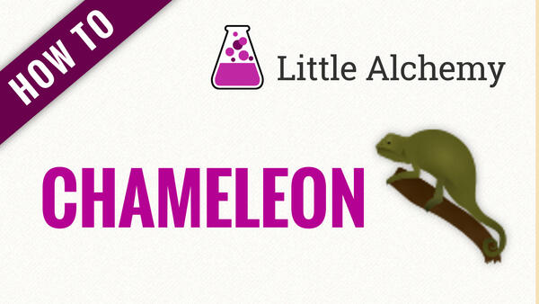 Video: How to make CHAMELEON in Little Alchemy