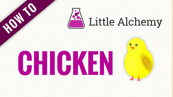 Video: How to make CHICKEN in Little Alchemy