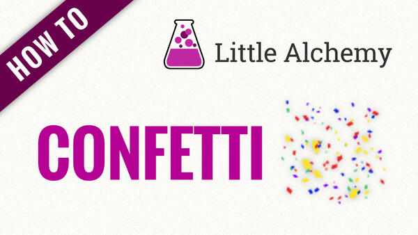 Video: How to make CONFETTI in Little Alchemy
