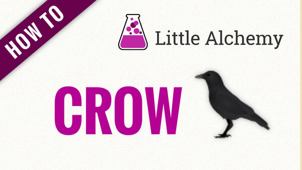Video: How to make CROW in Little Alchemy
