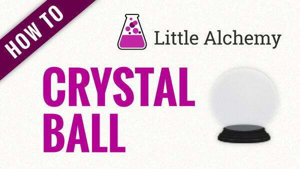 Video: How to make CRYSTAL BALL in Little Alchemy