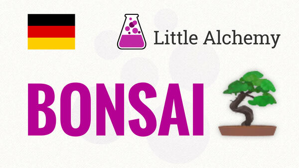 Video: Wie macht man BONSAI in Little Alchemy