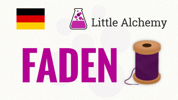 Video: Wie macht man FADEN in Little Alchemy