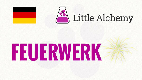 Video: Wie macht man FEUERWERK in Little Alchemy