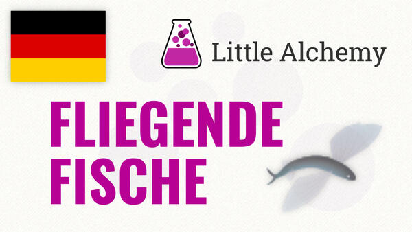 Video: Wie man FLIEGENDE FISCHE in Little Alchemy macht