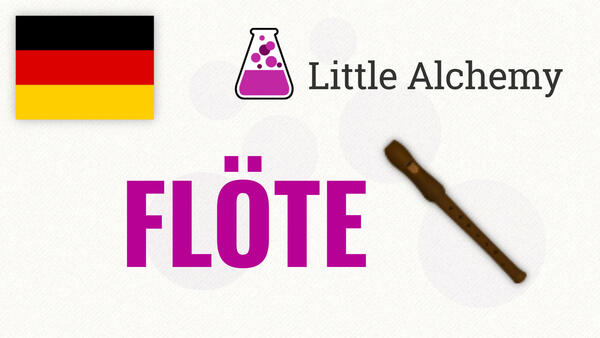 Video: Wie man FLÖTE in Little Alchemy macht