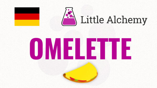 Video: Wie macht man OMELETTE in Little Alchemy