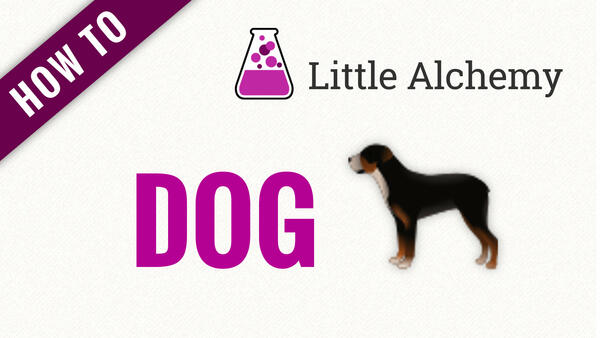 Video: How to make DOG in Little Alchemy