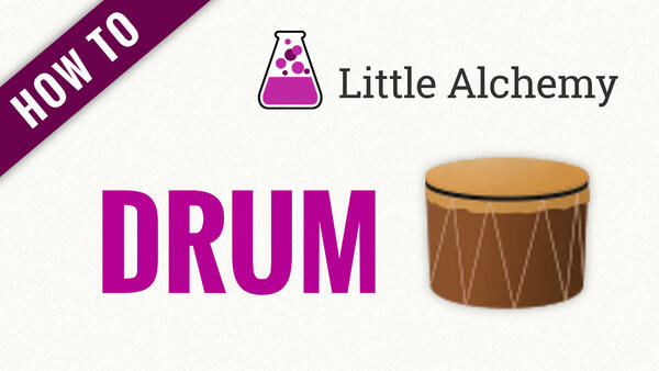 Video: How to make DRUM in Little Alchemy
