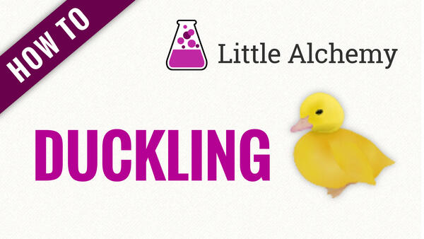Video: How to make DUCKLING in Little Alchemy