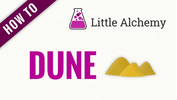 Video: How to make DUNE in Little Alchemy