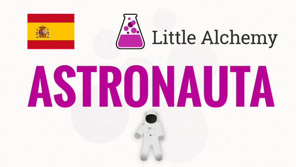 Video: Cómo hacer ASTRONAUTA en Little Alchemy