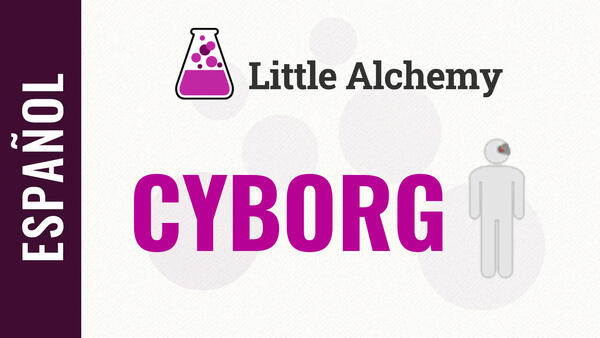 Video: Cómo hacer CYBORG en Little Alchemy | Solución completa