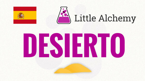 Video: Cómo hacer DESIERTO en Little Alchemy