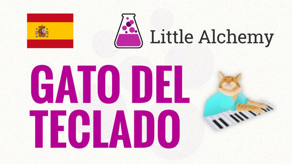 Video: Cómo hacer GATO DEL TECLADO en Little Alchemy