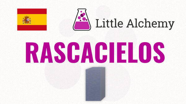 Video: Cómo hacer RASCACIELOS en Little Alchemy