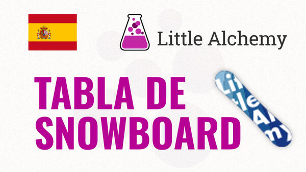Video: Cómo hacer TABLA DE SNOWBOARD en Little Alchemy
