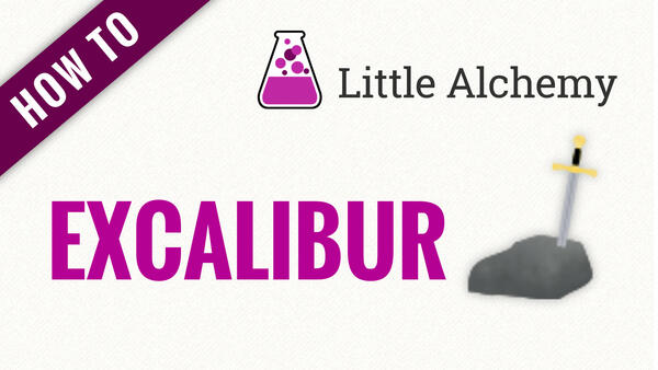 Video: How to make EXCALIBUR in Little Alchemy