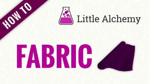 Video: How to make FABRIC in Little Alchemy