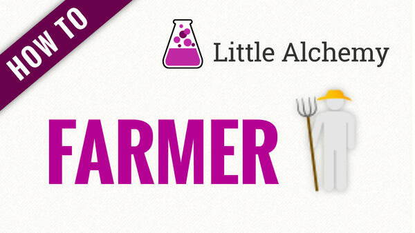 Video: How to make FARMER in Little Alchemy
