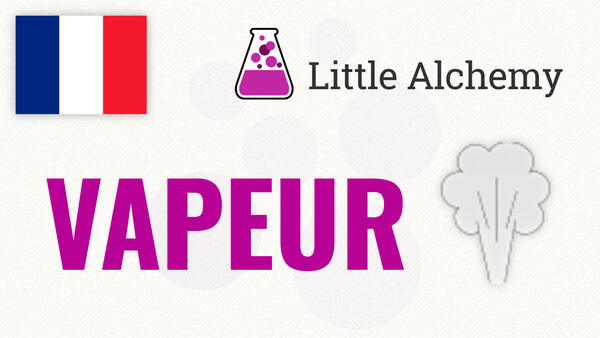 Video: Comment faire VAPEUR à Little Alchemy