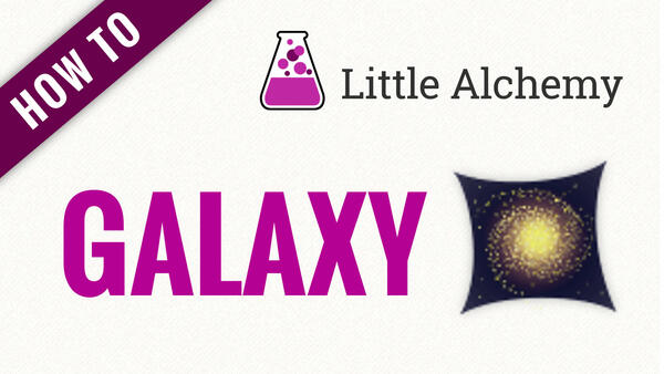 Video: How to make GALAXY in Little Alchemy
