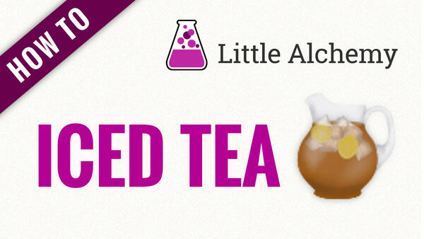 Video: How to make ICED TEA in Little Alchemy