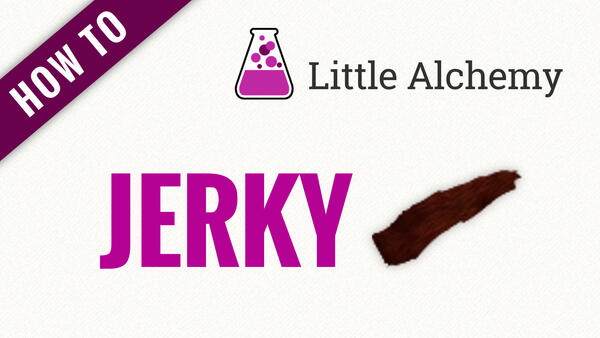 Video: How to make JERKY in Little Alchemy