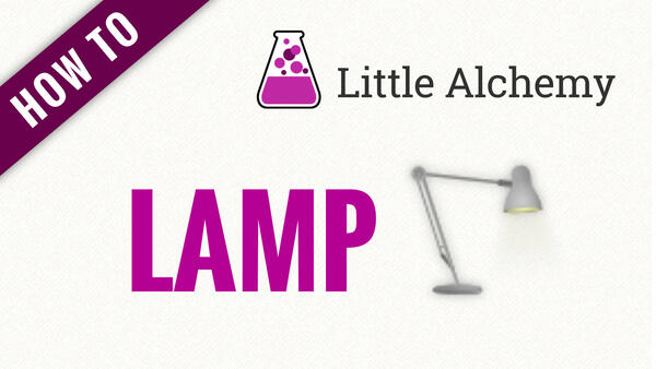 Video: How to make LAMP in Little Alchemy