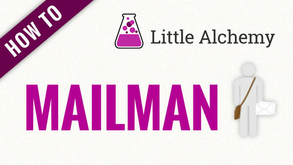 Video: How to make MAILMAN in Little Alchemy