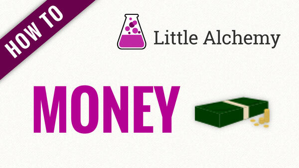 Video: How to make MONEY in Little Alchemy