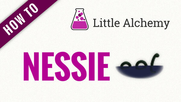 Video: How to make NESSIE in Little Alchemy