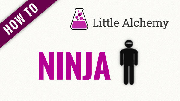 Video: How to make NINJA in Little Alchemy