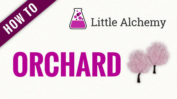Video: How to make ORCHARD in Little Alchemy