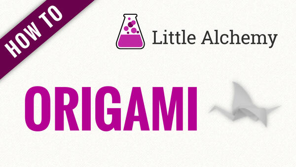 Video: How to make ORIGAMI in Little Alchemy