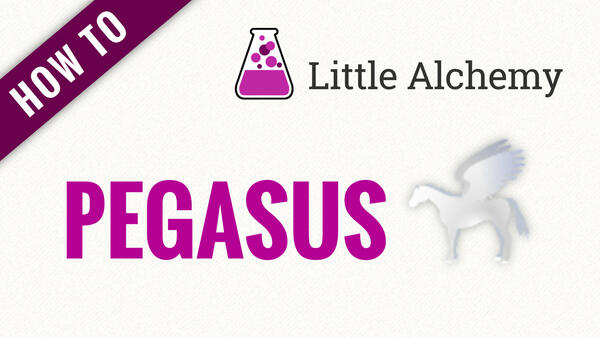 Video: How to make PEGASUS in Little Alchemy