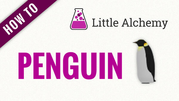 Video: How to make PENGUIN in Little Alchemy