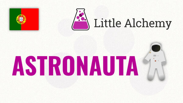 Video: Como fazer ASTRONAUTA no Little Alchemy