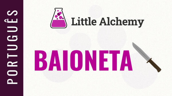 Video: Como fazer BAIONETA no Little Alchemy | Solução em português