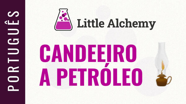 Video: Como fazer CANDEEIRO A PETRÓLEO no Little Alchemy | Solução em português
