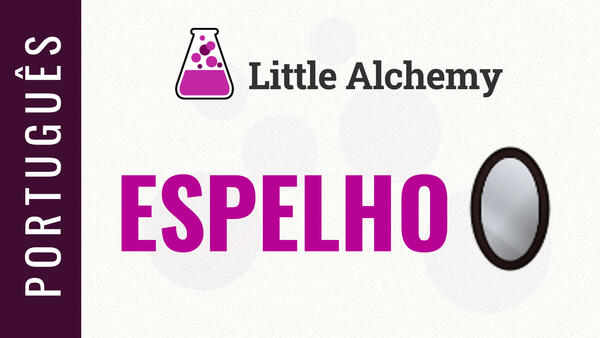 Video: Como fazer ESPELHO no Little Alchemy | Solução em português