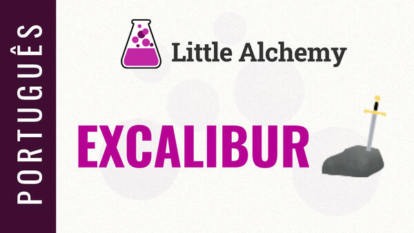 Video: Como fazer EXCALIBUR no Little Alchemy | Solução em português
