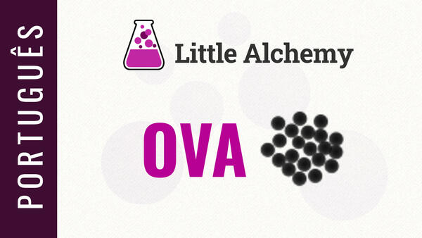 Video: Como fazer OVA no Little Alchemy | Solução em português