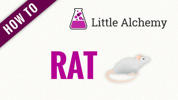 Video: How to make RAT in Little Alchemy